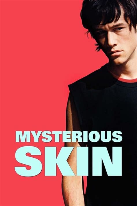 film mysterious skin|mysterious skin free movie.